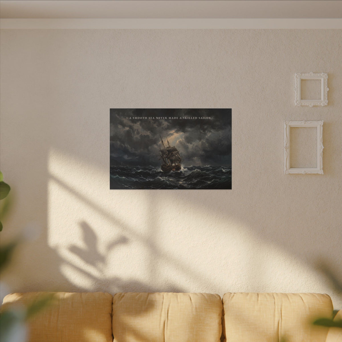 A Smooth Sea Never Made a Skilled Sailor - Storm Ship Wall Art | Canvas (Landscape)