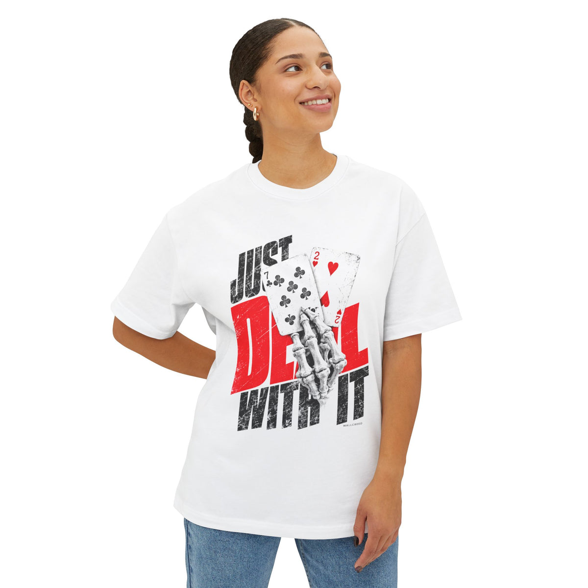 Just Deal With It | Heavyweight Tee