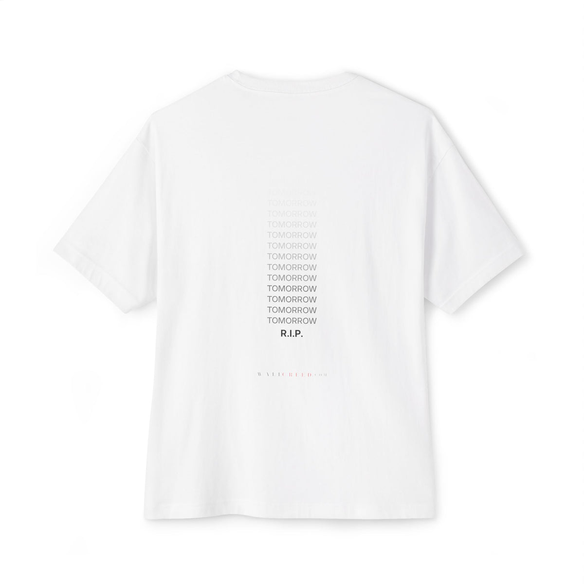 Tomorrow Will Never Come | Heavyweight Tee (Front + Back)