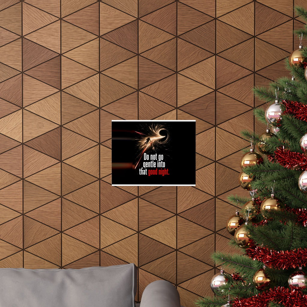 Do Not Go Gentle - Space Wall Art | Matte Poster (Landscape)