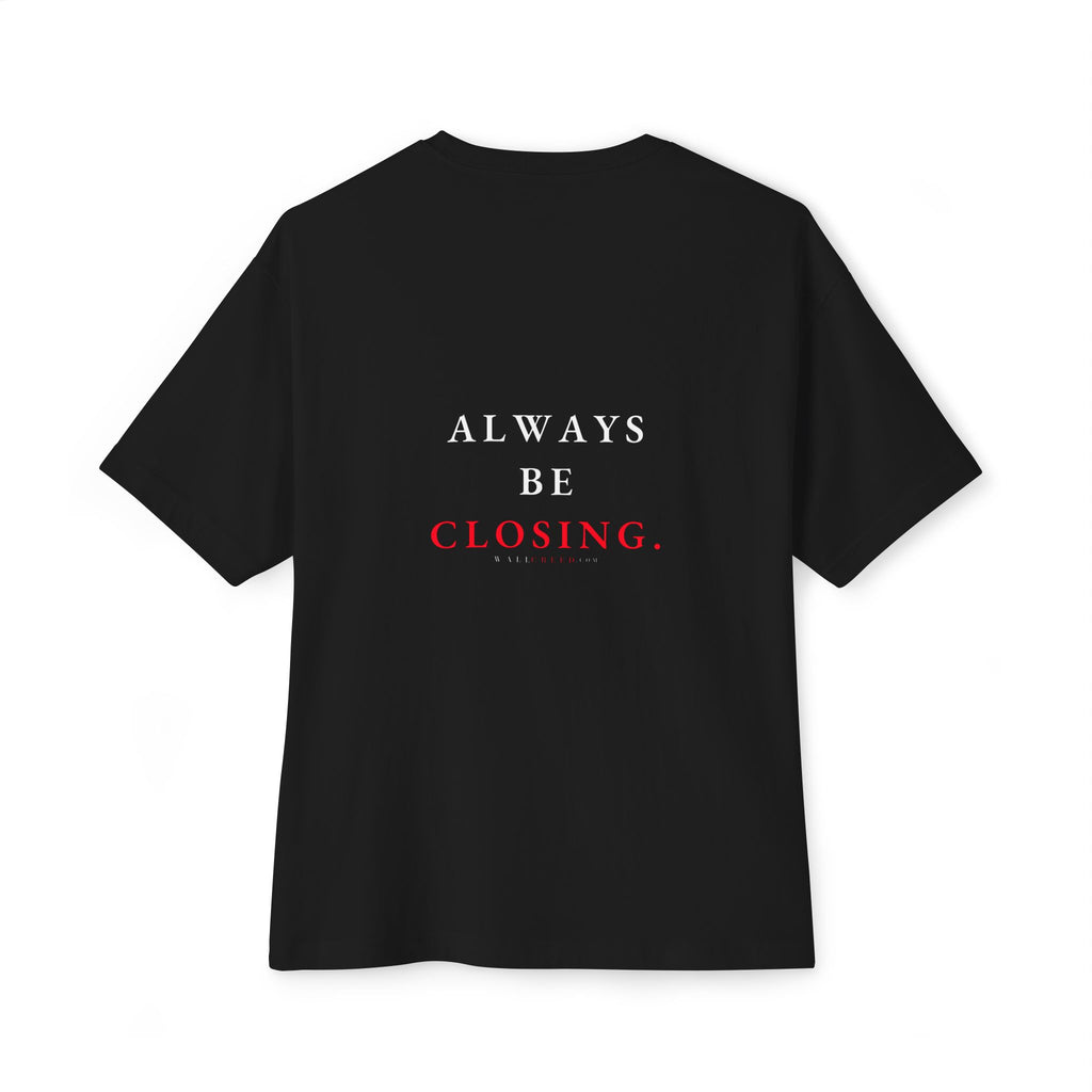 Always Be Closing | Heavyweight Tee (Front + Back)