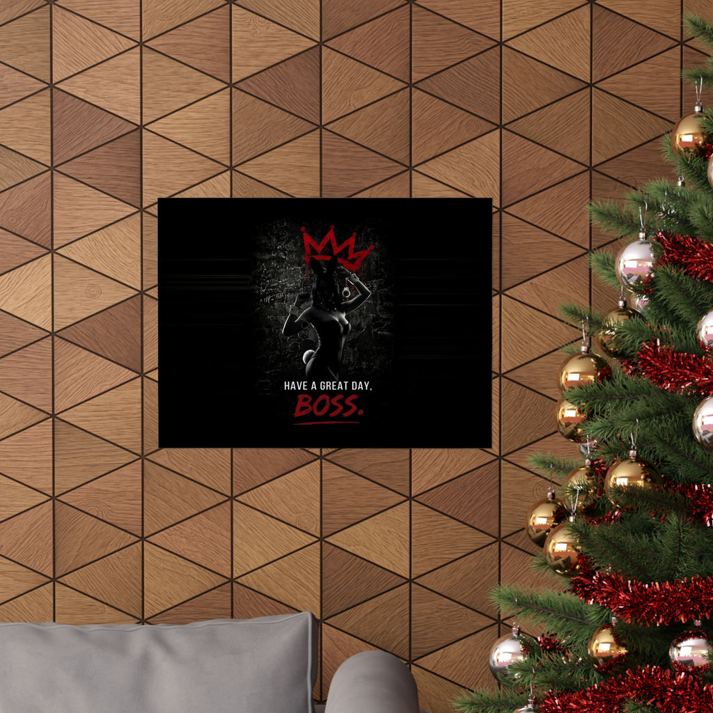 Great Day, Boss - Dark Humor Wall Art | Matte Poster (Landscape)