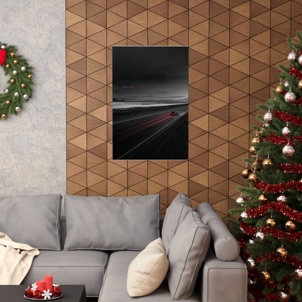 My Way or the Highway - Car Wall Art | Matte Poster