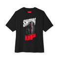 Show Up Anyway | Heavyweight Tee (Front + Back)