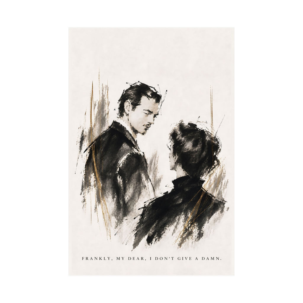 Frankly My Dear - Romantic Noir Wall Art | Matte Poster