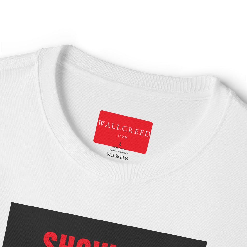 Show Up | Heavyweight Tee