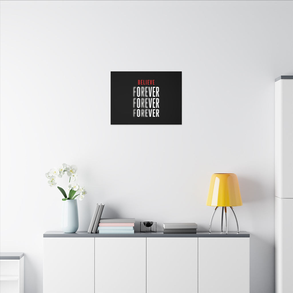 Believe Forever - Motivational Quote Wall Art | Canvas (Landscape)