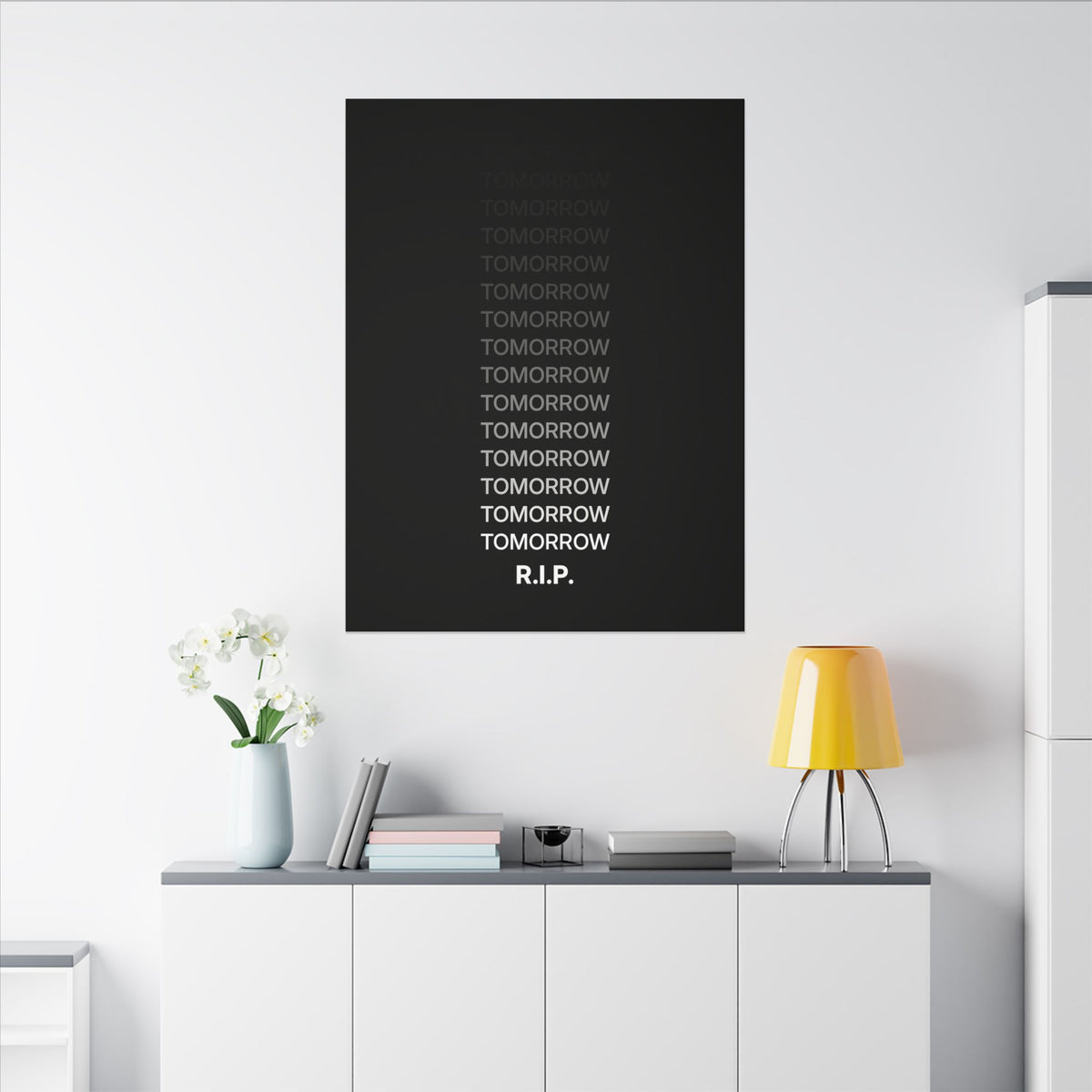 RIP Tomorrow Black - Motivational Typography Poster | Canvas